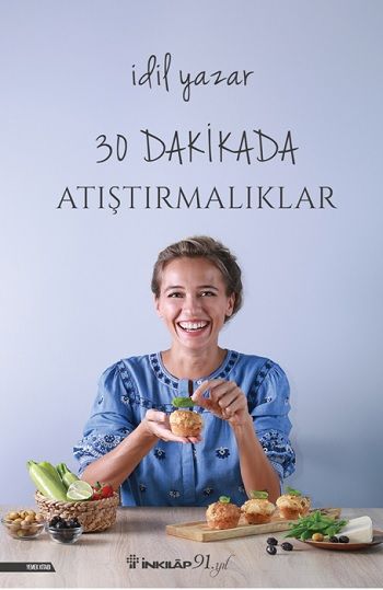 30 Dakikada Atıştırmalıklar - İnkılap Kitabevi Kitap
