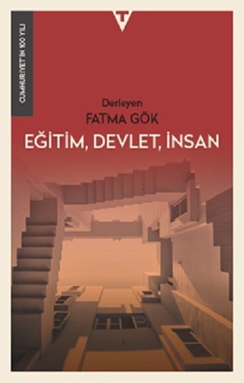 Eğitim, Devlet, İnsan - Tarih Vakfı Yurt Yayınları Kitap