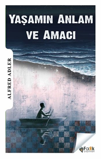 Yaşamın Anlam ve Amacı - Fark Yayınları Kitap
