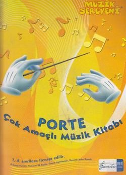 Müzik Serüveni - Porte Çok Amaçlı Müzik Kitabı (1. - 4. Sınıflar İçin) - Porte Müzik Eğitim Merkezi Kitap