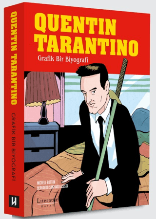 Quentin Tarantino: Grafik Bir Biyografi - Literatür Yayınevi Kitap