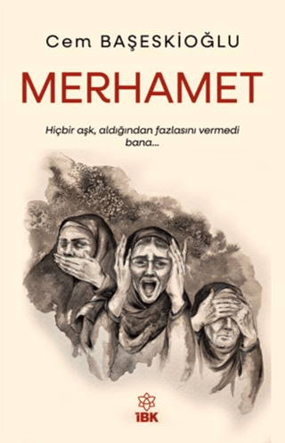 Merhamet - İz Bırakan Kalemler Kitap