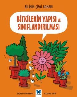 Bitkilerin Yapısı ve Sınıflandırılması - Mavi Kelebek Yayınları Kitap