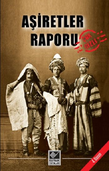 Aşiretler Raporu - Kaynak Yayınları Kitap