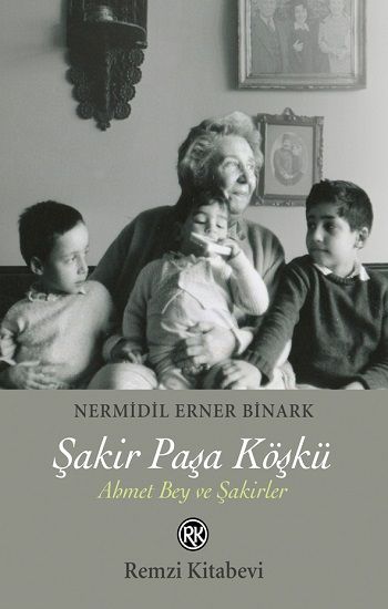 Şakir Paşa Köşkü - Remzi Kitabevi Kitap
