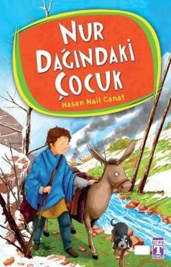 Nur Dağındaki Çocuk - Genç Timaş Kitap