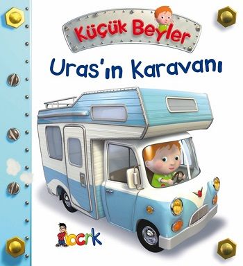 Uras’ın Karavanı - Küçük Beyler (Ciltli) - Bıcırık Yayınları Kitap