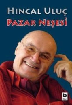 Pazar Neşesi - Bilgi Yayınevi Kitap