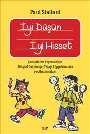 İyi Düşün İyi Hisset - Say Yayınları Kitap
