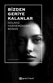 Bizden Geriye Kalanlar - Epsilon Yayınları Kitap