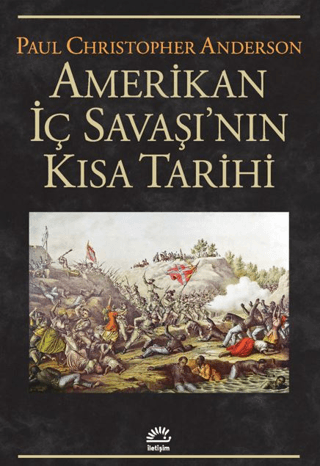 Amerikan İç Savaşı'nın Kısa Tarihi - İletişim Yayınları Kitap