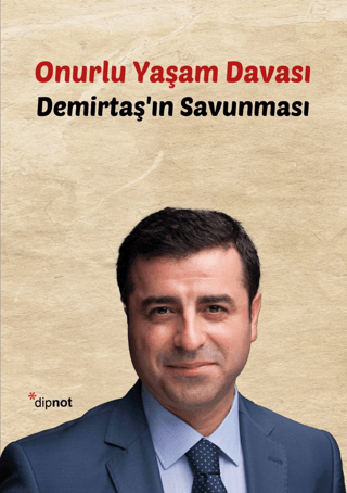 Onurlu Yaşam Davası - Dipnot Yayınları Kitap
