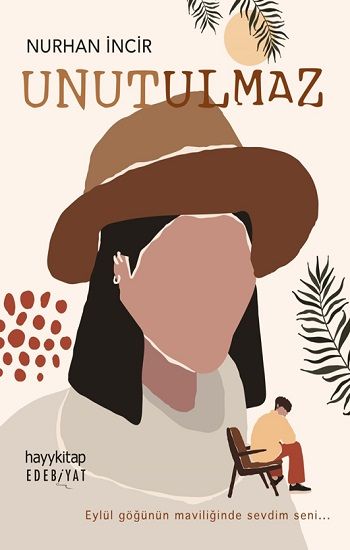 Unutulmaz - Hayykitap Kitap