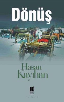 Dönüş - Bilge Kültür Sanat Kitap