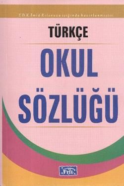 Türkçe Okul Sözlüğü - Parıltı Yayınları Kitap