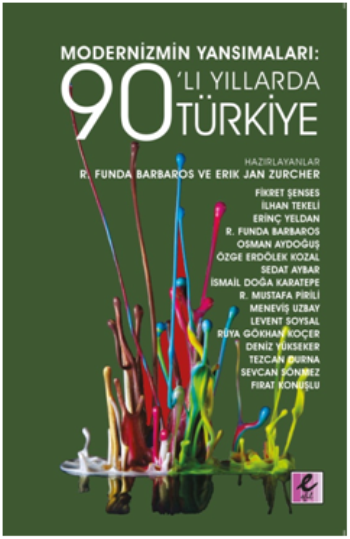 Modernizmin Yansımaları: 90’lı Yıllarda Türkiye - Efil Yayınevi Kitap