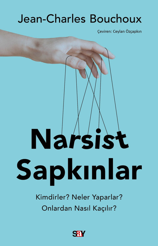 Narsist Sapkınlar - Say Yayınları Kitap