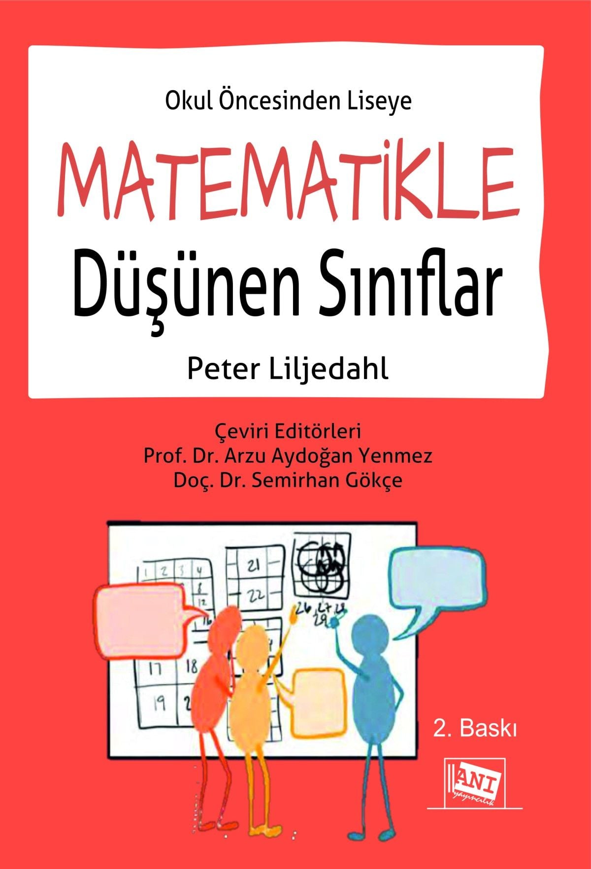 Okul Öncesinden Liseye Matematikle Düşünen Sınıflar - Anı Yayıncılık Kitap