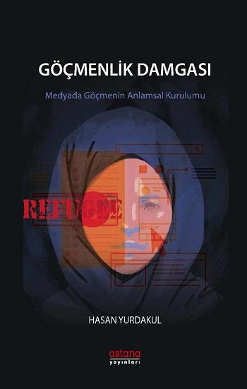 Göçmenlik Damgası - Astana Yayınları Kitap