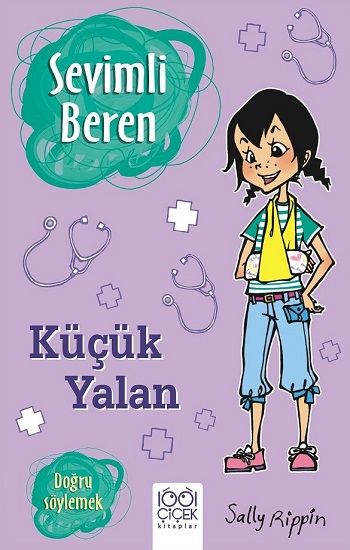 Sevimli Beren: Küçük Yalan - Doğru Söylemek - 1001 Çiçek Kitaplar Kitap