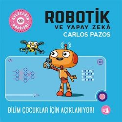 Geleceğin Dahileri Robotik Ve Yapay Zeka - Büyülü Fener Yayınları Kitap