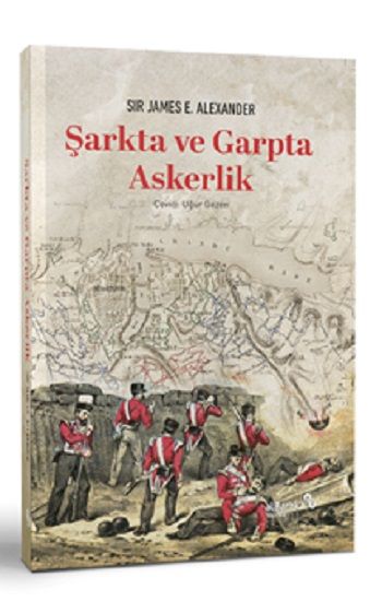 Şarkta ve Garpta Askerlik - Albaraka Yayınları Kitap