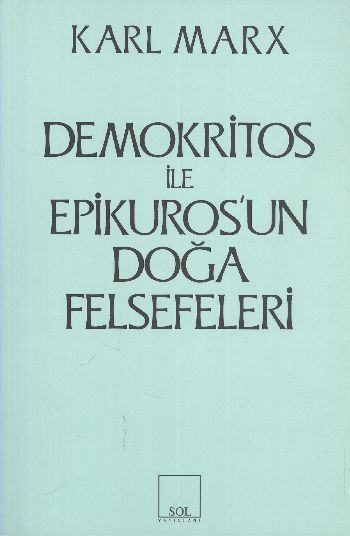 Demokritos ile Epikuros’un Doğa Felsefeleri - Sol Yayınları Kitap