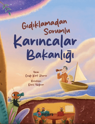 Gıdıklamadan Sorumlu Karıncalar Bakanlığı - Pulsera Yayınevi Kitap