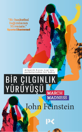 Bir Çılgınlık Yürüyüşü - March Madness - Profil Kitap Kitap