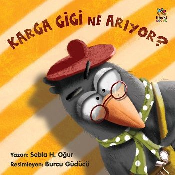 Karga Gigi Ne Arıyor? - İthaki Yayınları Kitap