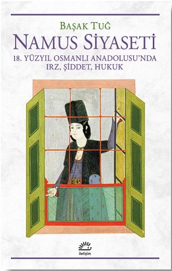Namus Siyaseti - İletişim Yayınları Kitap