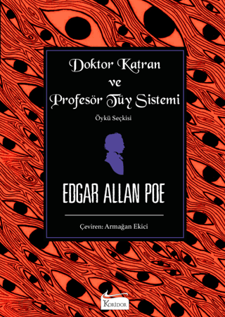 Doktor Katran ve Profesör Tüy Sistemi (Öykü Seçkisi) - Koridor Yayıncılık Kitap