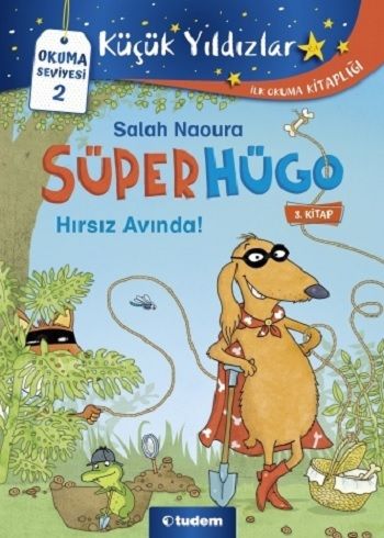 Hırsız Avında! - Süperhügo 3 - Tudem Yayınları Kitap
