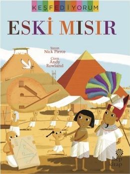 Keşfediyorum - Eski Mısır - Hep Kitap Kitap