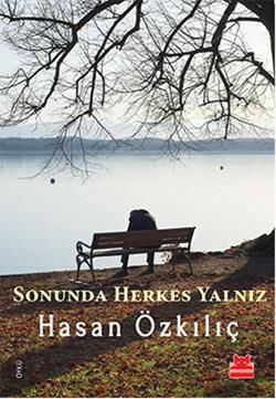 Sonunda Herkes Yalnız - Kırmızı Kedi Yayınevi Kitap