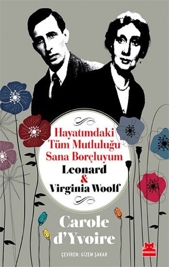Hayatımdaki Tüm Mutluluğu Sana Borçluyum - Kırmızı Kedi Yayınevi Kitap