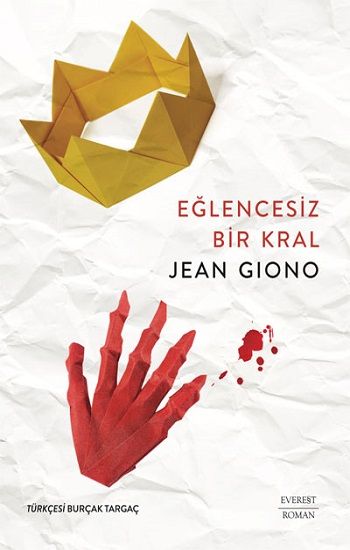 Eğlencesiz Bir Kral - Everest Yayınları Kitap