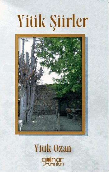 Yitik Şiirler - Gülnar Yayınları Kitap