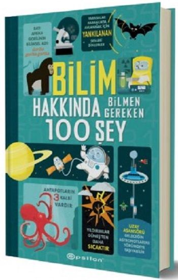 Bilim Hakkında Bilmen Gereken 100 Şey (Fleksi Kapak) - Epsilon Yayınları Kitap
