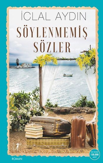 Söylenmemiş Sözler - Artemis Yayınları Kitap