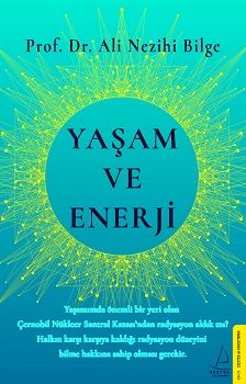 Yaşam ve Enerji - Destek Yayınları Kitap