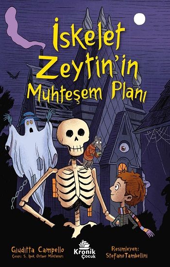 İskelet Zeytin’in Muhteşem Planı - Kronik Kitap Kitap