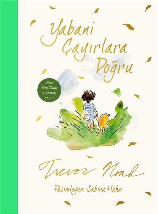 Yabani Çayırlara Doğru - Doğan Çocuk Kitap