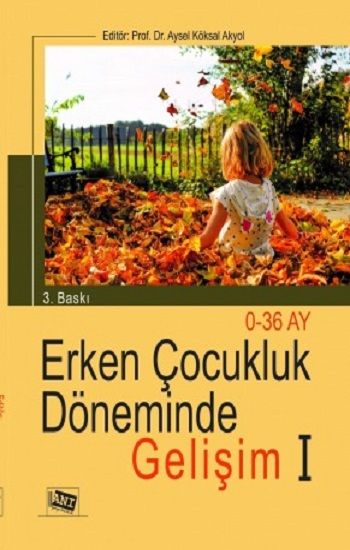 Erken Çocukluk Döneminde Gelişim I - Anı Yayıncılık Kitap