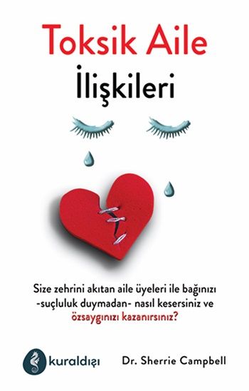 Toksik Aile İlişkileri - Kuraldışı Yayınevi Kitap