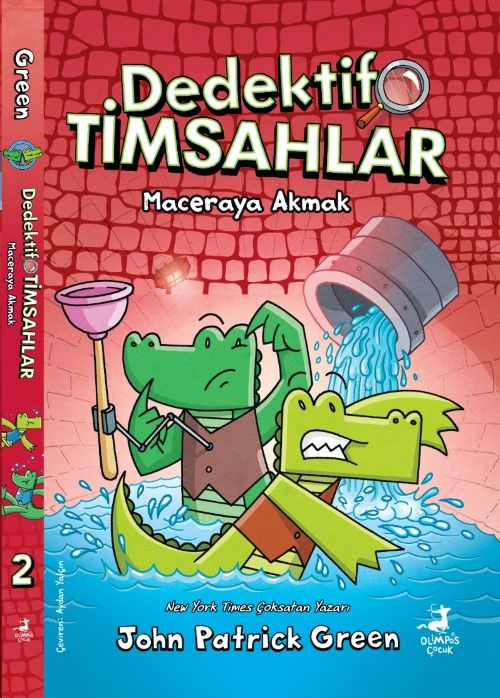 Dedektif Timsahlar 2 : Maceraya Akmak - Olimpos Yayınları Kitap