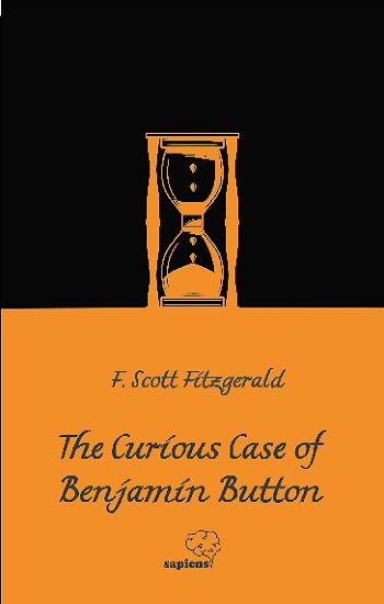 The Curious Case of Benjamin Button - Sapiens Yayınları Kitap