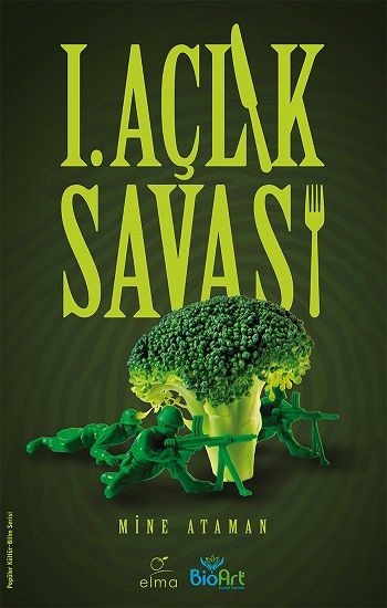 1. Açlık Savaşı - Elma Yayınevi Kitap