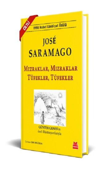 Mızraklar Mızraklar, Tüfekler Tüfekler (Ciltli) - Kırmızı Kedi Yayınevi Kitap