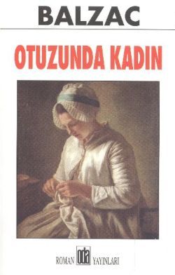 Otuzunda Kadın Honore de Balzac Türkçe kitap kapağı